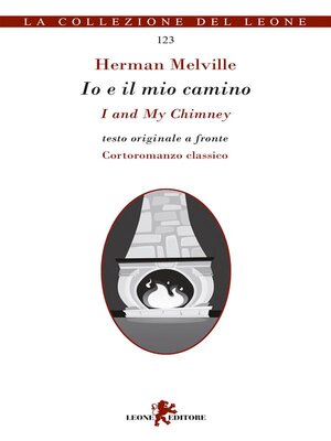 cover image of Io e il mio camino/I and My Chimney
